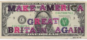 Make America Great Britain again by UNIMUNDAL COLLECTIVE